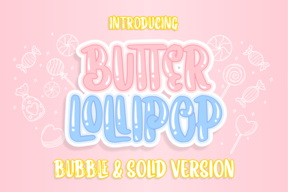 Butter Lollipop: A Sweet Touch for Modern Typography