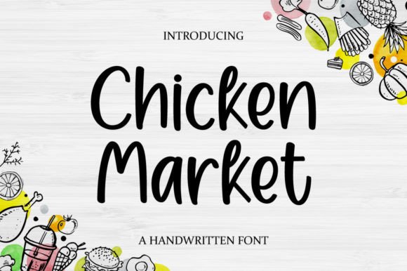 Chicken Market: The Handwritten Font That Feels Like Home