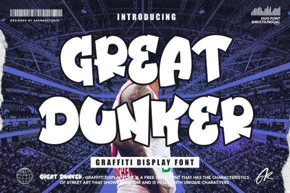 Great Dunker: A Street Art Typeface for Bold Branding