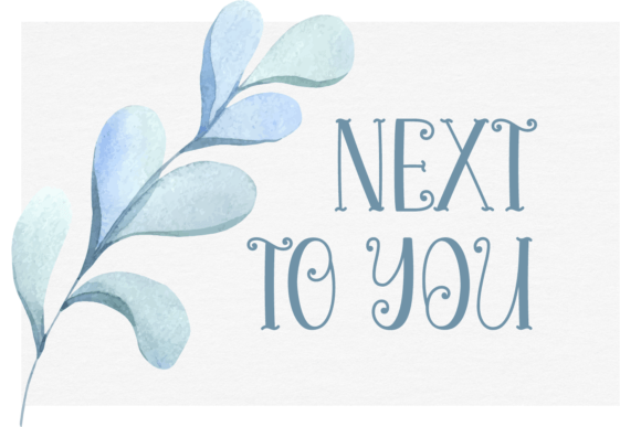 Next to You: A Sweet and Funny Display Typeface for Creative Projects